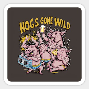 Hogs gone wild! Sticker